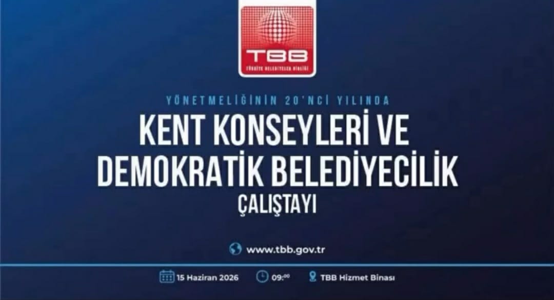 B.K.K. BAŞKANI AKIN;TÜRKİYE BELEDİYELER BİRLİĞİ'NİN ANKARADA DÜZENLEDİĞİ “Kent Konseyleri ve Demokratik Belediyecilik Çalıştayı” na katıldı.